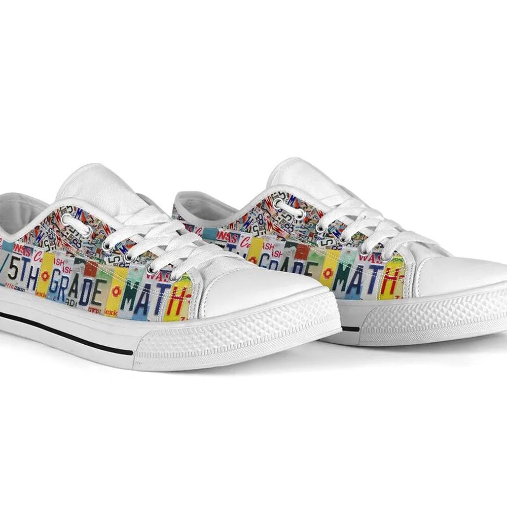 4Th 5Th Grade Math License Plates Low Top Shoes, Teacher Shoes, Low Top Sneakers