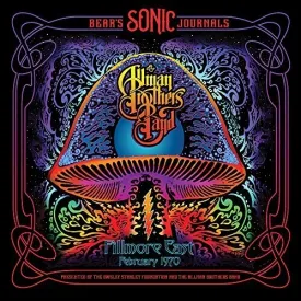 ALLMAN BROTHERS / Bear's Sonic Journals: Fillmore East February 1970