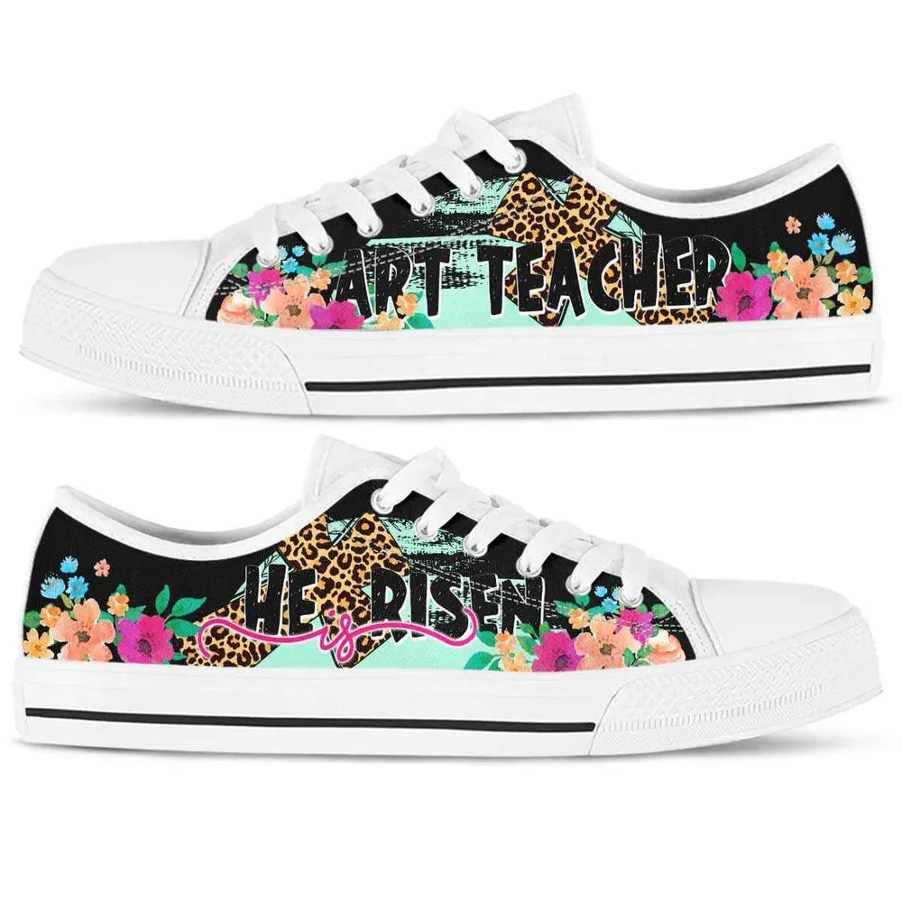 Art Teacher He Is Risen Low Tops, Teacher Shoes, Low Top Sneakers