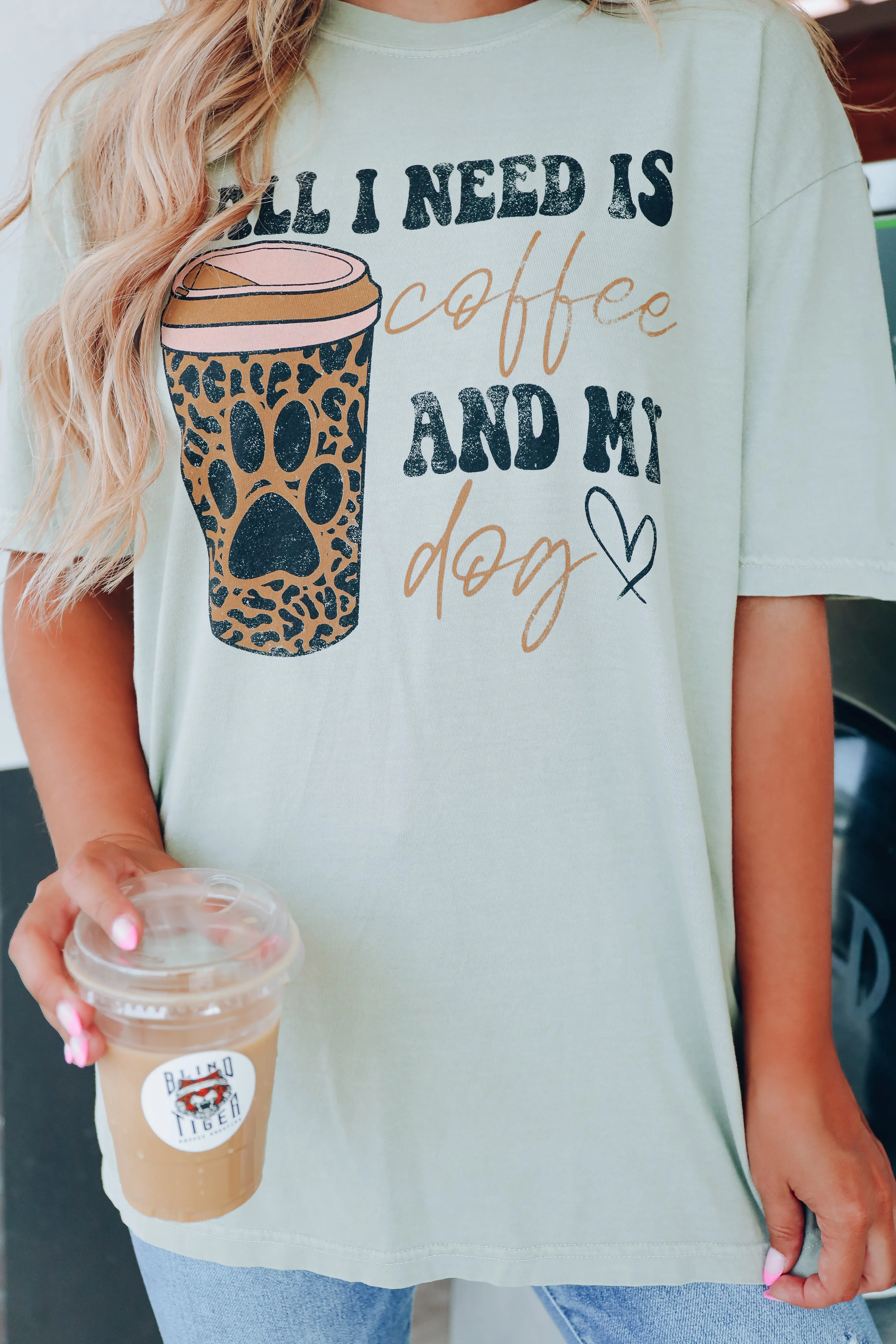 I Need Coffee And My Dog Graphic Tee - Sage