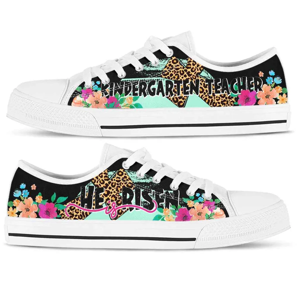 Kindergarten Teacher He Is Risen Low Tops, Teacher Shoes, Low Top Sneakers