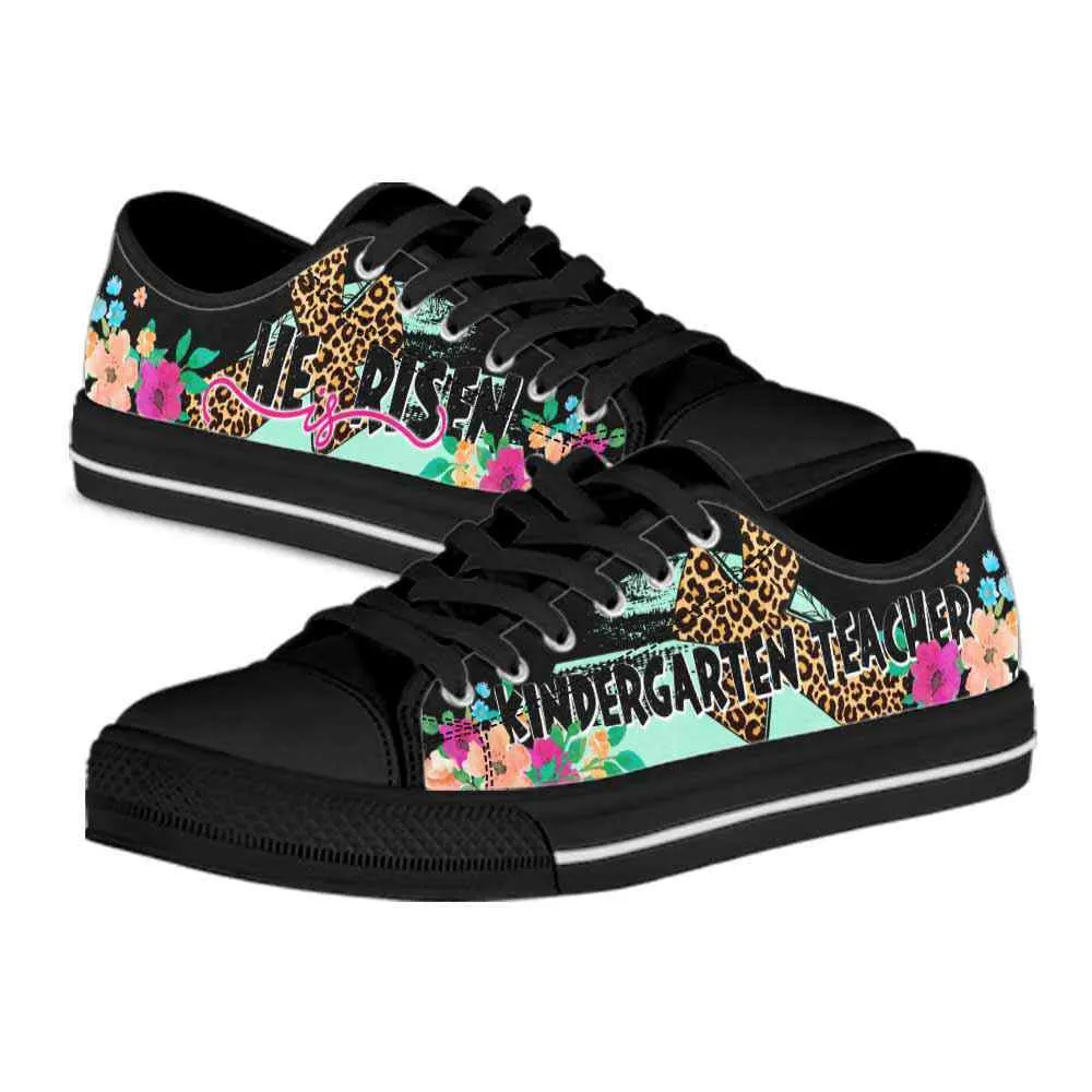 Kindergarten Teacher He Is Risen Low Tops, Teacher Shoes, Low Top Sneakers