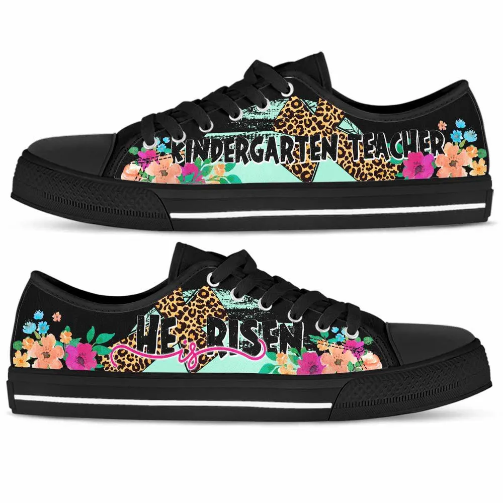 Kindergarten Teacher He Is Risen Low Tops, Teacher Shoes, Low Top Sneakers