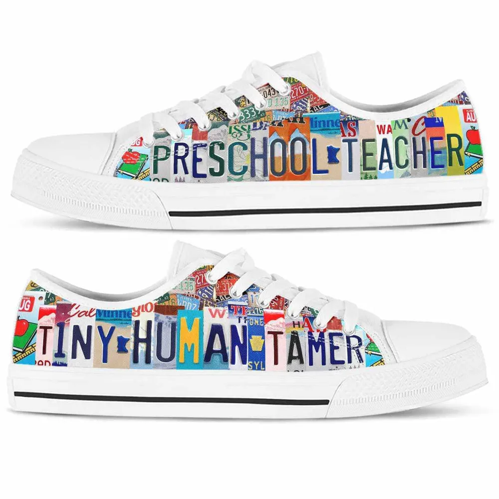 Preschool Teacher License Plate Tiny Human Tamer Low Top Shoes, Teacher Shoes, Low Top Sneakers