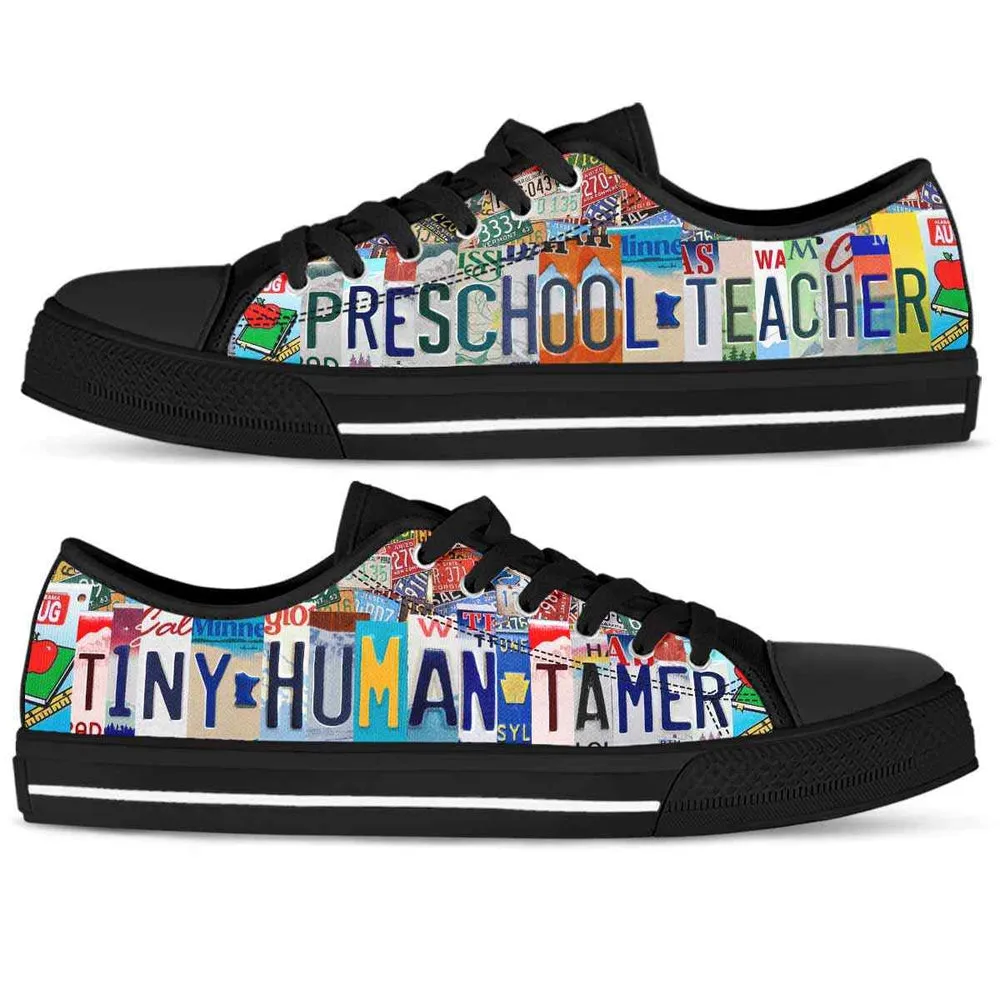 Preschool Teacher License Plate Tiny Human Tamer Low Top Shoes, Teacher Shoes, Low Top Sneakers