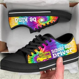 School Bus Driver Bekind Tie Dye Canvas Low Top Shoes, Low Top Sneaker, Low Top Canvas Shoes