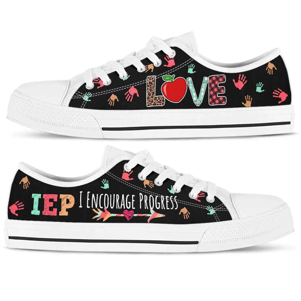 Sped Teacher Love I Encourage Progress Low Top Shoes, Teacher Shoes, Low Top Sneakers